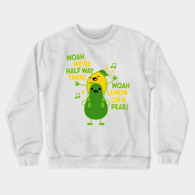 Lemon on a pear Crewneck Sweatshirt by arcilles